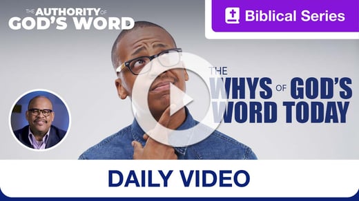 The Whys of God's Word Today